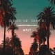 Wait feat Johnny Rez Deep House Version Single