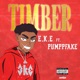 Timber feat Pumppfake Single