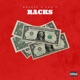 Racks feat Lao T Single
