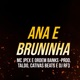 Ana e Bruninha feat DJ RF3 Cativas Beats Single