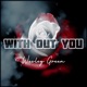 With Out You Single