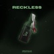 Reckless Single