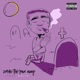 Smoke the Pain Away Single