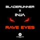 Rave Eyes Single