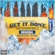 Get It Done feat Pacifik2Real Single