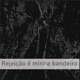 Rejeição é minha bandeira Single