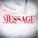 The Message feat Young Bro Single