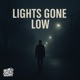 Lights Gone Low Single