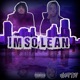 I m So Lean Single