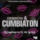 Dembow Cumbiaton feat Mr Grillo Single
