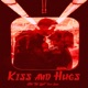 Kiss and Hugs feat Soda Single
