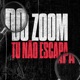 Do Zoom Tu Não Escapa Single