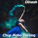 Chup Raho Darling Single