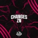 Changes Zn feat Mc Magrinho Mc Gw Mc Vuk Vuk Single