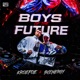 Boys of the Future Single