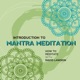 Introduction to Mantra Meditation How to Meditate