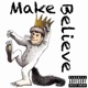 Make believe Single