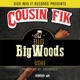 Big Big Woods feat Oskie Single