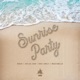 Sunrise Party Single