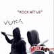 ROCK WIT US feat Mista Ayachi Single