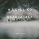 Hiuchuliko Kaakhaimaa Single