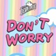 Don t Worry Single