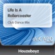 Life Is a Rollercoaster Club Dance Mix Single