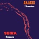 Thunder SEIRA Remix Single