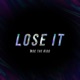 Lose It Single