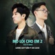 Mở Lối Cho Em 2 Huy PT Remix Single