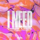 I Need Your Love feat Elise Lieberth Single