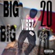 BIG 20 VIBEZ feat 7AG Hedge Single