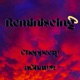 Reminiscing feat aGhawk Single