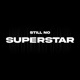 Still No Superstar Single