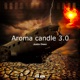 Aroma Candle 3 0 Single