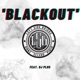Blackout feat Lsb Dj Plus Single