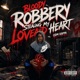 Bloody Robbery Single