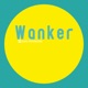 Wanker Single