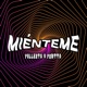 Mienteme Single