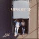 Mess Me Up Single