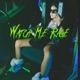 Watch Me Rage feat GZ200 Single