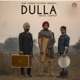 Dulla feat Harp Farmer Single
