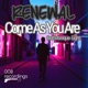 Come as you are feat Monique Light Single