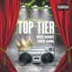 Top Tier feat Shoe Gang Single