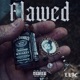 Flawed feat J C Single