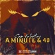 A Minute 40 Single