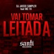 Vai Tomar Leitada feat MC TH Single