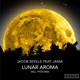 Lunar Aroma feat Jasmi Single