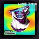 Like This Single