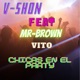 Chicas en el party feat Mr Vision with Vito Cr Single